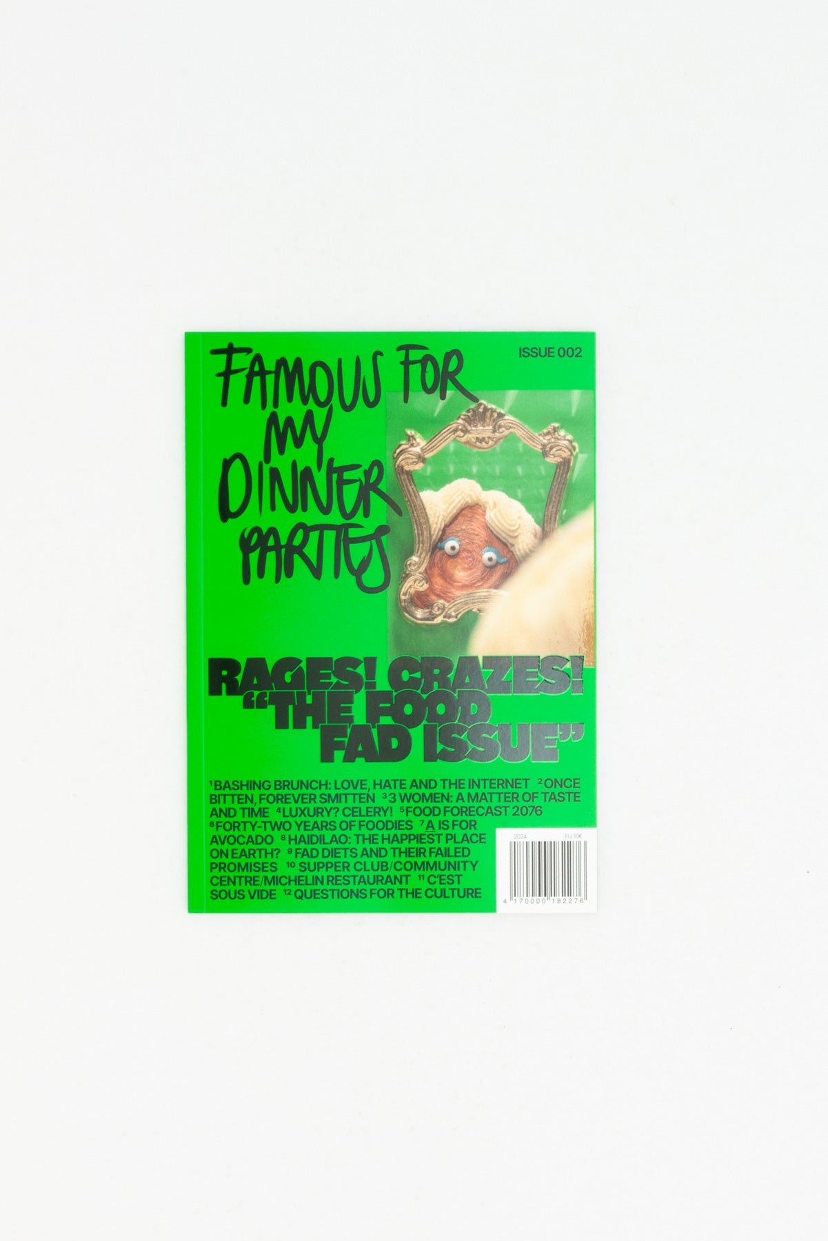 Famous for my Dinner Parties Issue 002. Rages! Crazes! The Food Fad Issue.