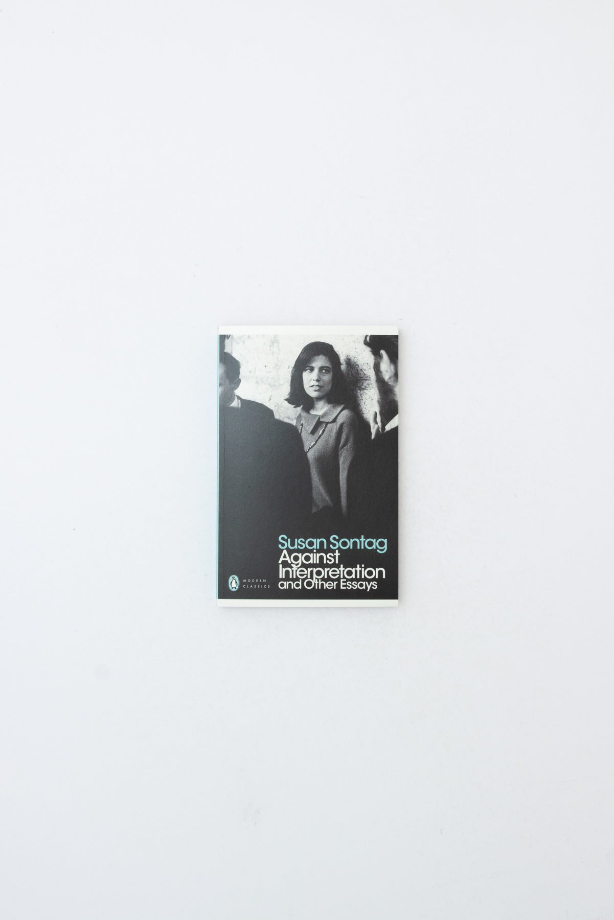 Against Interpretation and Other Essays - Susan Sontag