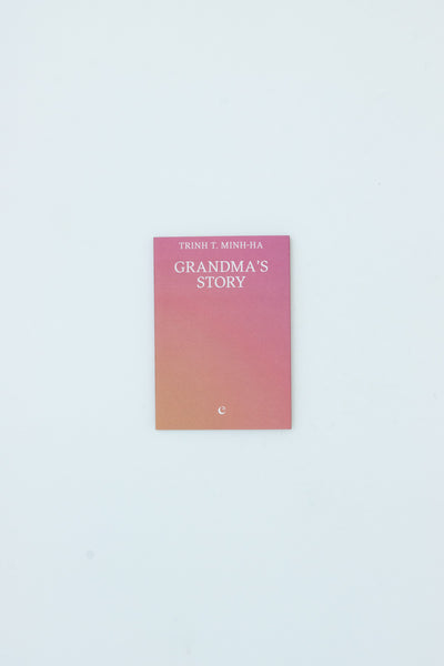 Grandma's Story - Trinh T. Minh-ha