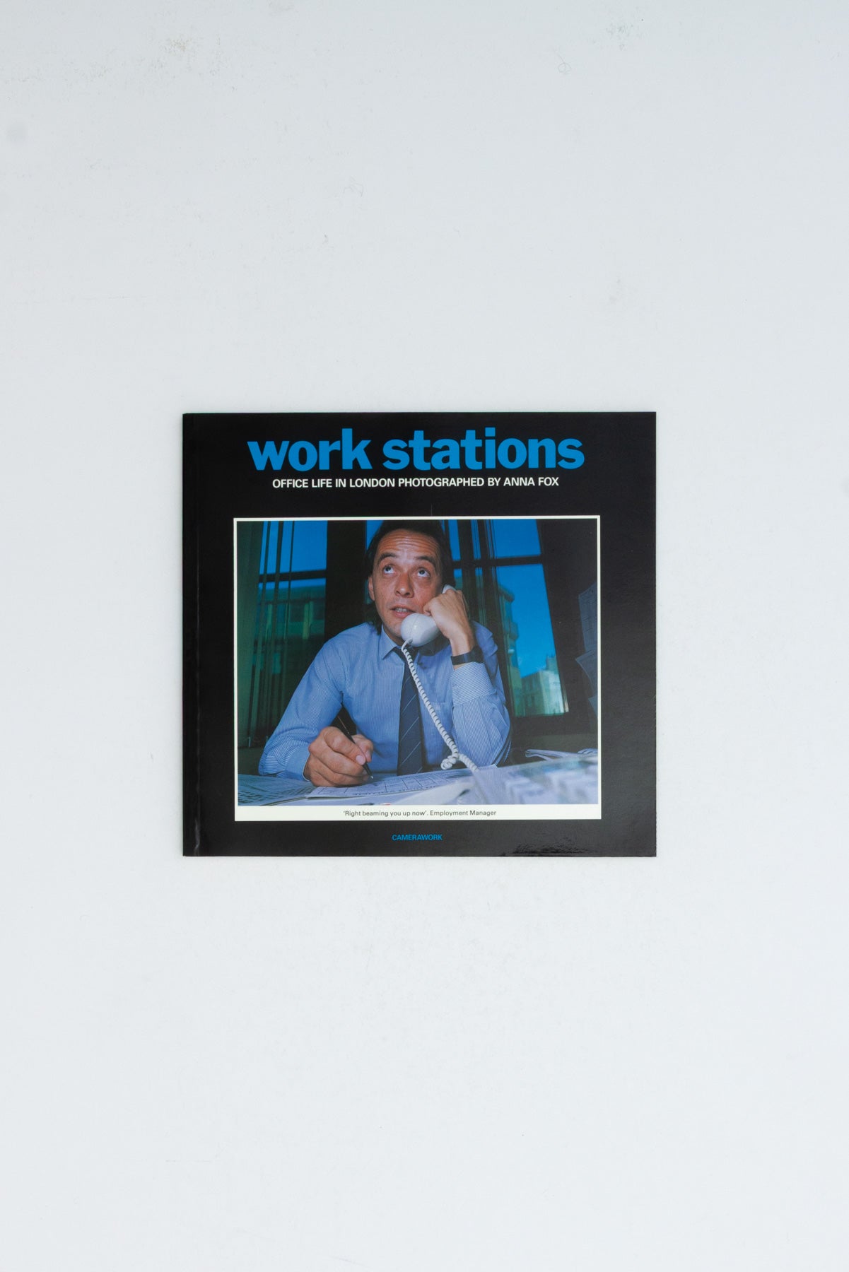 Work Stations - Anna Fox [Signed].
