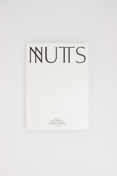 NUTS. Issue One: Nothing, Everything.