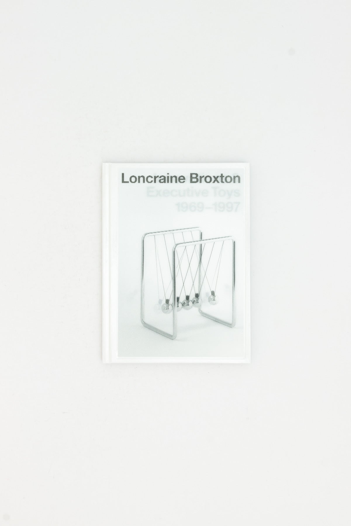 Loncraine Broxton - Innovations & Executive Toys 1969-1997