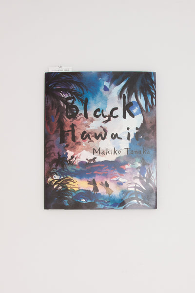 Black Hawaii - Makiko Tanaka