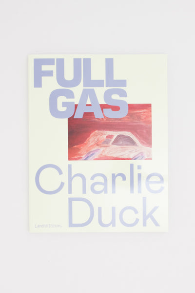 FULL GAS - Charlie Duck