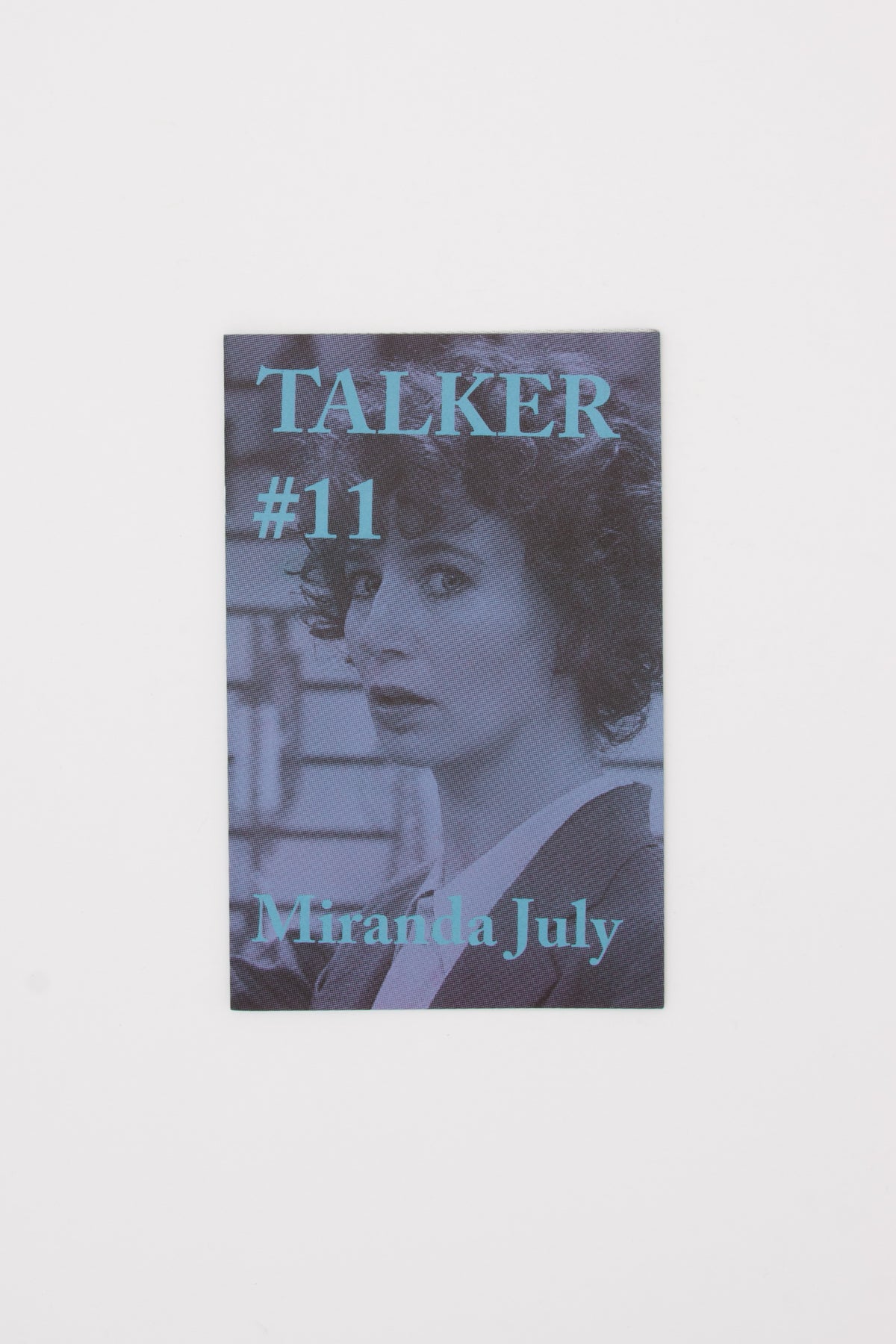 Talker 11 - Miranda July