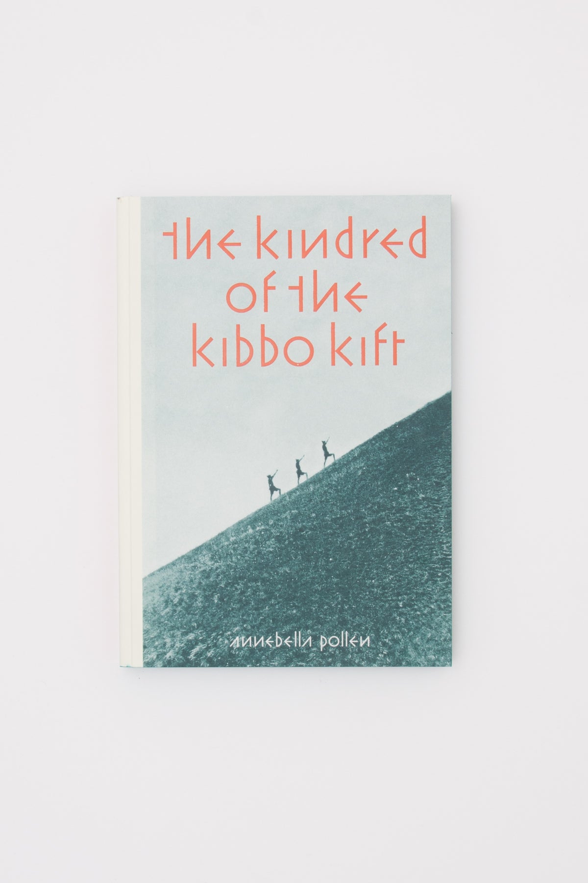The Kindred of the Kibbo Kift: Intellectual Barbarians - Annebella Pollen